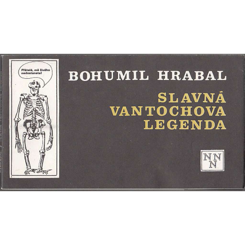 Slavná Vantochova legenda (Bohumil Hrabal)