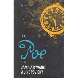 Jáma a kyvadlo a jiné povídky 1/2011 [Edgar Allan Poe - povídky - Maska Červené smrti, Černý kocour, Vrah jsi ty! aj.]