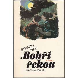 Strach nad Bobří řekou