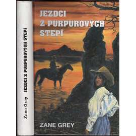 Jezdci z purpurových stepí (nakladatelství Návrat, Divoký západ - knižní řada, svazek 93.)