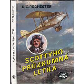 Scottyho průzkumná letka (edice: Hrdinové vzdušných bitev, sv. 21) [povídky, letectví, první světová válka]