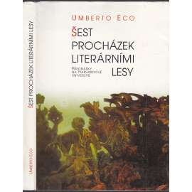 Šest procházek literárními lesy