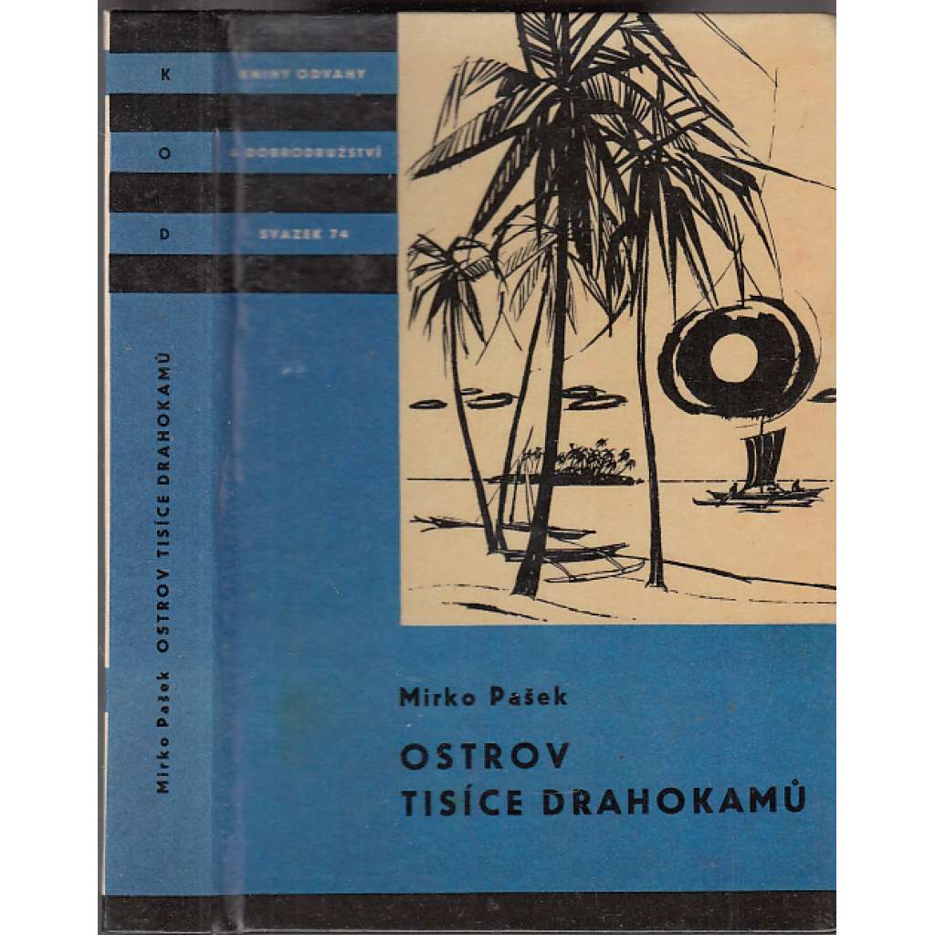 Ostrov tisíce drahokamů (edice KOD, sv. 74, Knihy odvahy a dobrodružství) [román pro mládež]