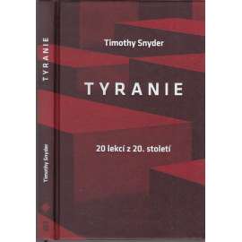 Tyranie - 20 lekcí z 20. století