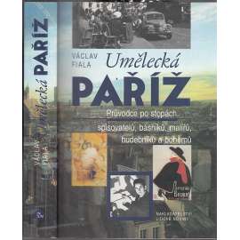 Umělecká Paříž - Průvodce po stopách spisovatelů, básníků, malířů, hudebníků a bohémů