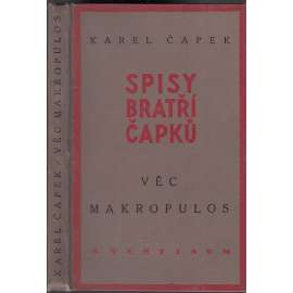 Věc Makropulos (Spisy bratří Čapků, sv. XIV. )