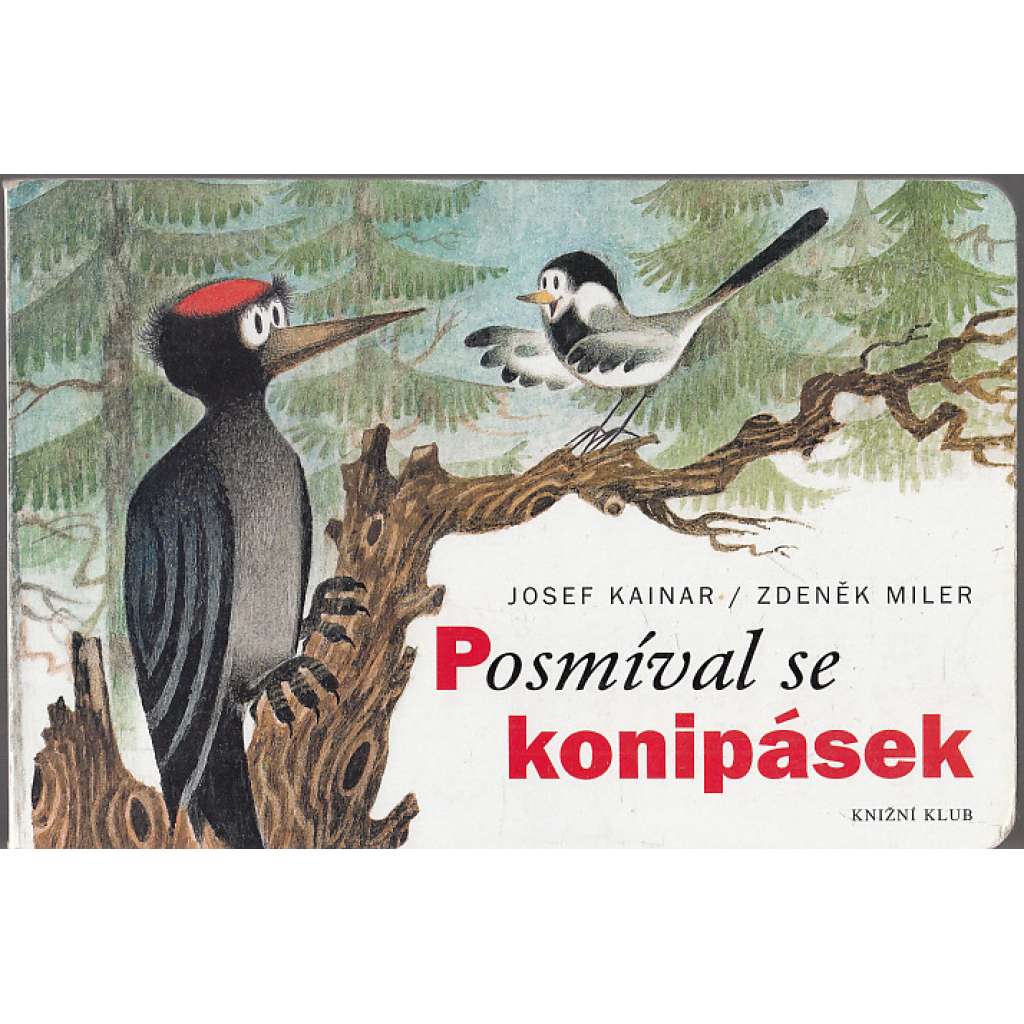 Posmíval se konipásek