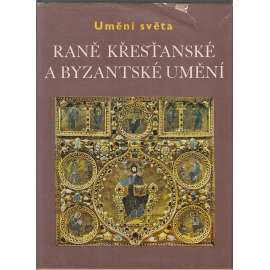 Raně křesťanské a byzantské umění