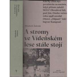 A stromy ve Vídeňském lese stále stojí