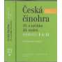 Česká činohra 19. a začátku 20. století – Osobnosti I.- II. (2 svazky) [divadlo, Národní divadlo, herci, herečky, režiséři, hry, drama, komedie, tragédie, divadelní scény]