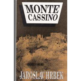 Monte Cassino [2. světová válka, bitva o italský horský klášter Monte Cassino v Itálii]