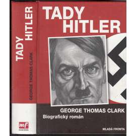 Tady Hitler (Adolf Hitler)