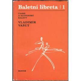 Baletní libreta 1 - české a slovenské balety