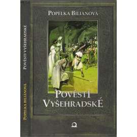 Pověsti Vyšehradské (Vyšehrad)