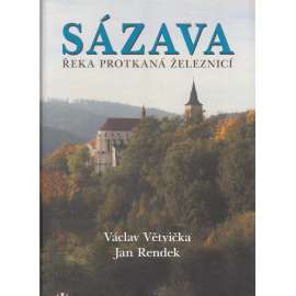 Sázava - Řeka protkaná železnicí