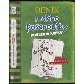 Poslední kapka - Deník malého poseroutky 3.