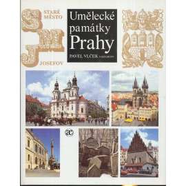 Umělecké památky Prahy - Staré Město, Josefov [tj. Praha a její architektura, sochařství, malba, kostely, sochy, domy; románské, gotické, renesanční, barokní; křesťanské umění, stavební dějiny, soupis památek]