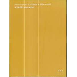 Sborník prací z historie a dějin umění 5/2008, klatovsko (Klatovy-Klenová)