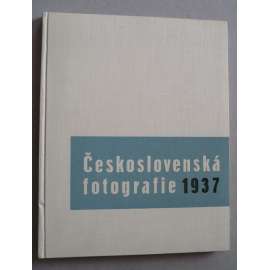 Československá fotografie 1937 (roč. VII) [ročenka českých fotografů, hlubotiskové reprodukce umělecké fotografie, mj. fotografové Wiškovský, Štyrský, Josef Sudek, Plicka, Skopec, Jan Lukas, Funke, Hák, Státní grafická škola ad.]