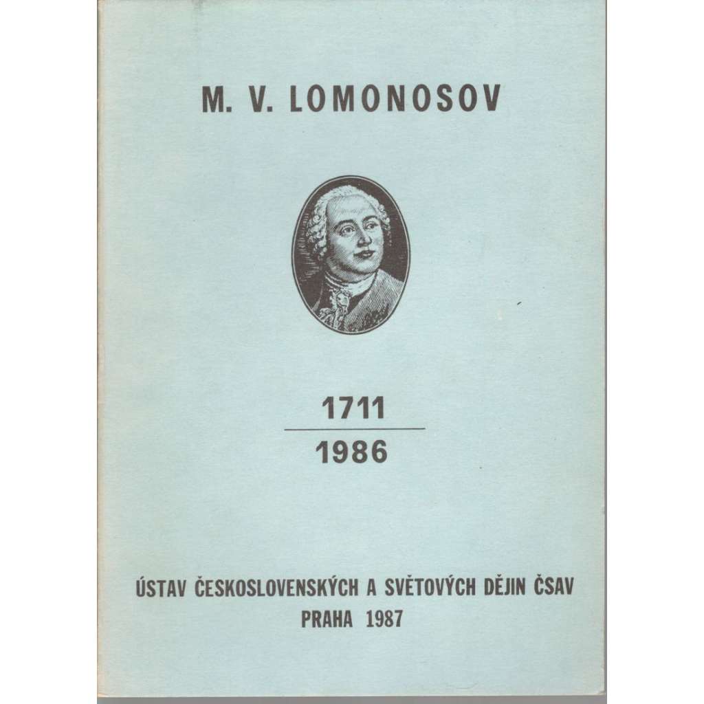 M. V. Lomonosov (1711-1986)