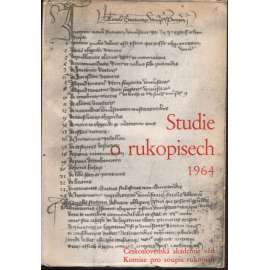 Studie o rukopisech 1964 [sborník statí z oboru kodikologie, rukopisy - vydala Komise pro soupis rukopisů - archiv]