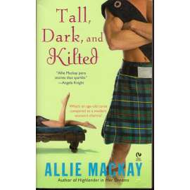 Tall, Dark and Kilted