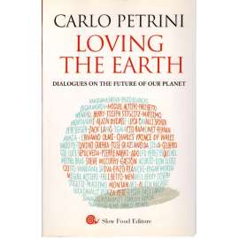 Loving The Earth: Dialogues on the future of our planet