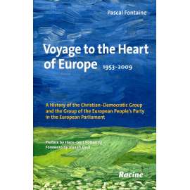 Voyage to the Heart of Europe 1953-2009