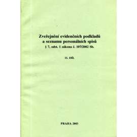 Zveřejnění evidenčních podkladů a seznamu personálních spisů, 11. díl