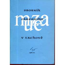 Sborník Okresního muzea v Tachově 1987/22