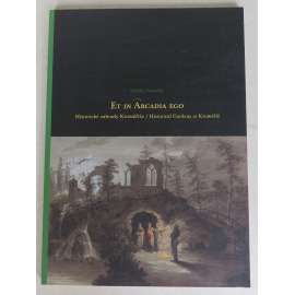 Et in Arcadia ego - Historické zahrady Kroměříže (Kroměříž) = Historical Gardens at Kroměříž