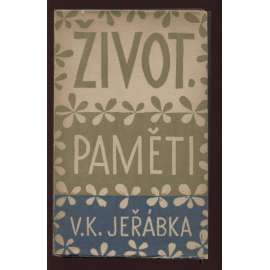 Život. Paměti Viktora Kam. Jeřábka (obálka Josef Čapek)