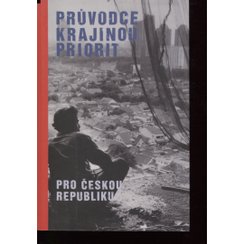 Průvodce krajinou priorit pro Českou Republiku