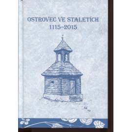 Ostrovec ve staletích 1115-2015