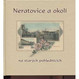 Neratovice a okolí na starých pohlednicích