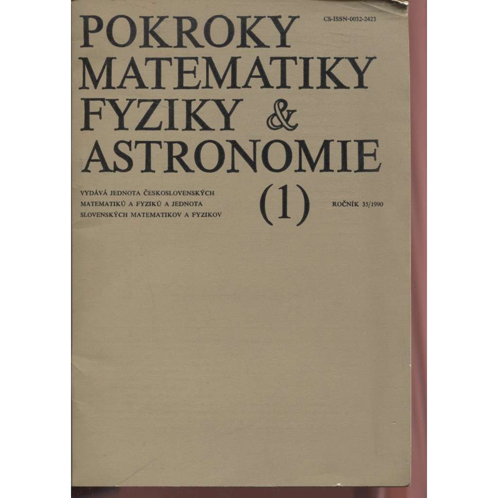 Pokroky matematiky, fyziky a astronomie, ročník 35(1990), číslo 1.