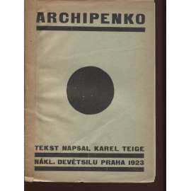 Archipenko [Edice Publikace Devětsilu, č. 2; Devětsil; Alexander Archipenko; kubismus; avantgarda]