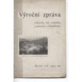 Šestnáctá výroční zpráva Stát. čsl. reálného gymnasia v Chotěboři. Za školní rok 1935-1936