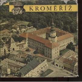 Kroměříž (edice Památky - Městská památková rezervace )