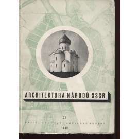 Architektura národů SSSR [Sovětský svaz, Rusko, Ukrajina]