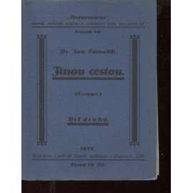 Jinou cestou, díl II. (Essaye) - - - - - (kniha z oboru sociologie a filozofie)