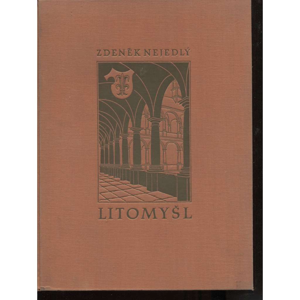 Litomyšl. Tisíc let českého města (historie, mj. Valdštejn, Bedřich Smetana, Alois Jirásek)