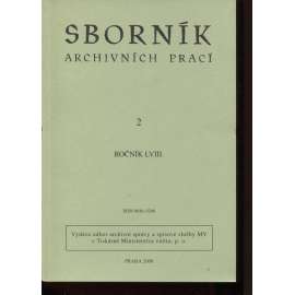 Sborník archivních prací, ročník LVIII., 2/2008