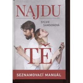 Najdu tě. Seznamovací manuál