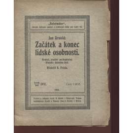 Začátek a konec lidské osobnosti. Krátká snadno pochopitelná filosofie lidského bytí