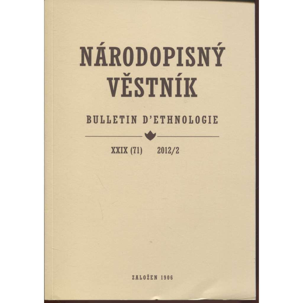 Národopisný věstník XXIX.(71)/2012, číslo 2