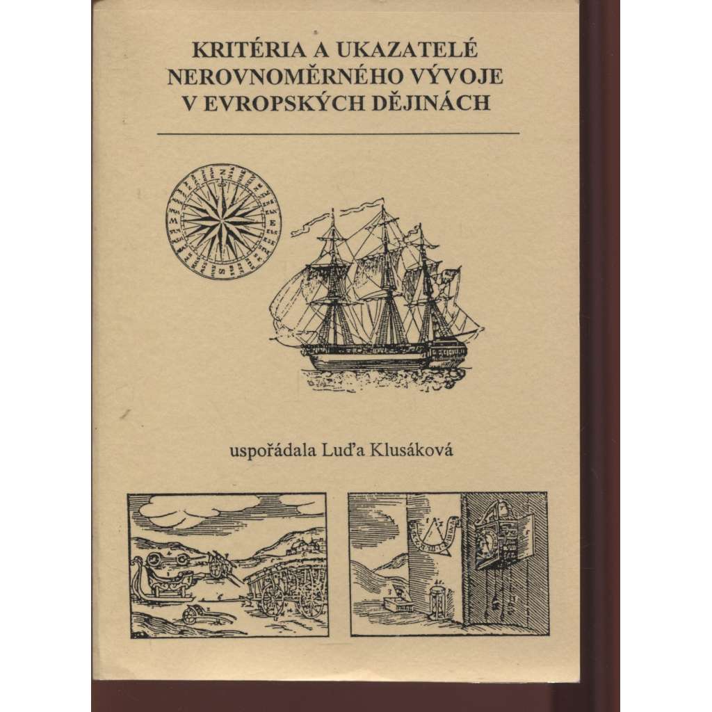 Kritéria a ukazatelé nerovnoměrného vývoje v evropských dějinách