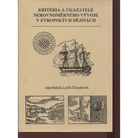 Kritéria a ukazatelé nerovnoměrného vývoje v evropských dějinách