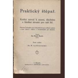 Praktický štěpař (poškozeno - obálka chybí) - ovocné stromy