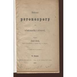 Hubení peronospory čili vřetenatky révové (poškozeno - obálka chybí) - Víno, viná réva 1891